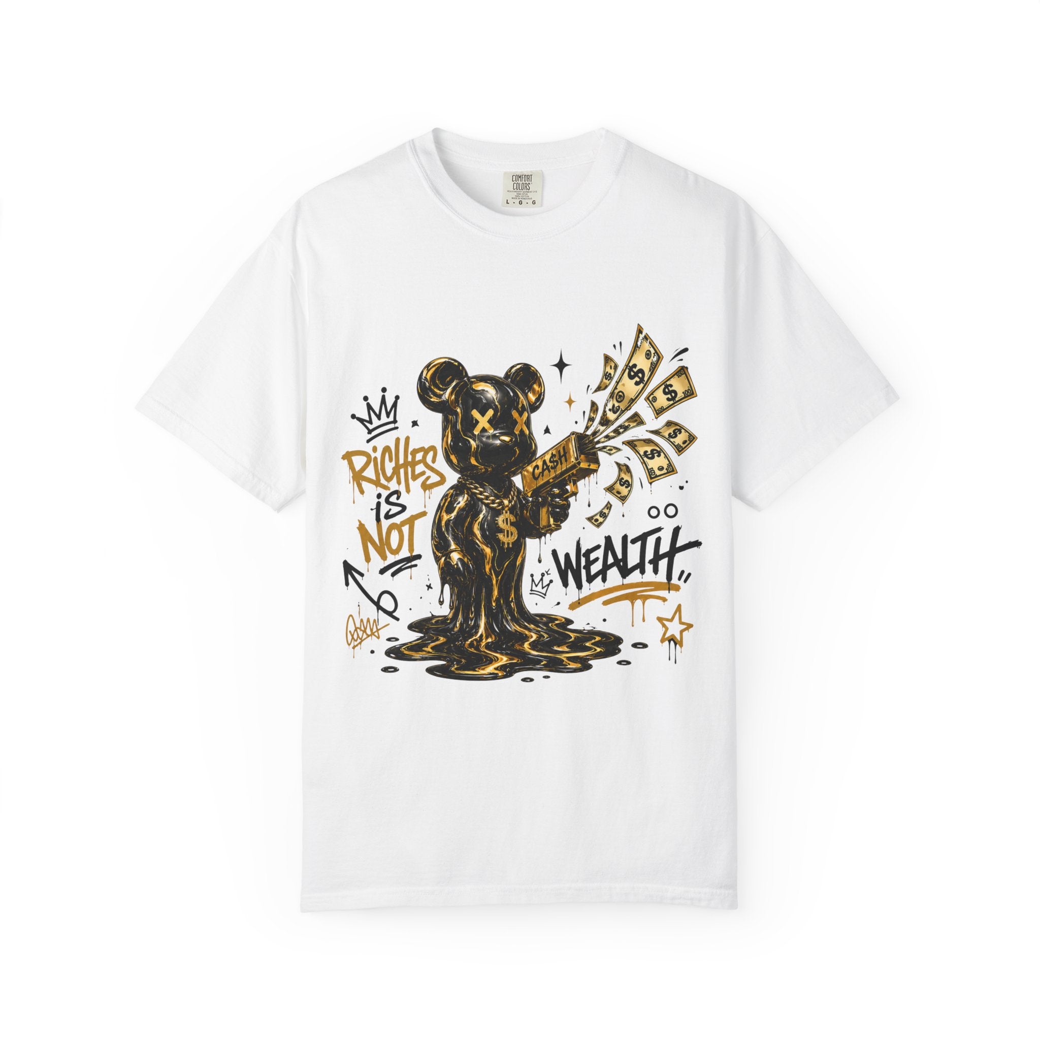 Riches Is Not Wealth Bear - Graphic T-Shirt