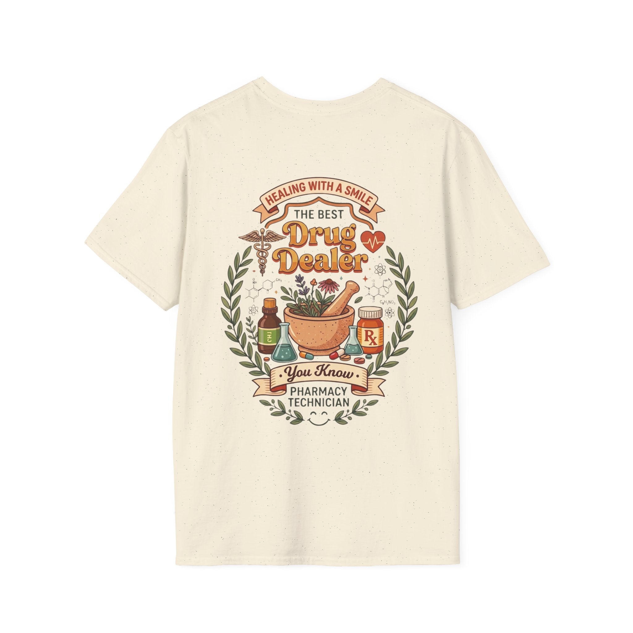 Pharmacy Technician T-Shirt 2 — "The Best Drug Dealer"