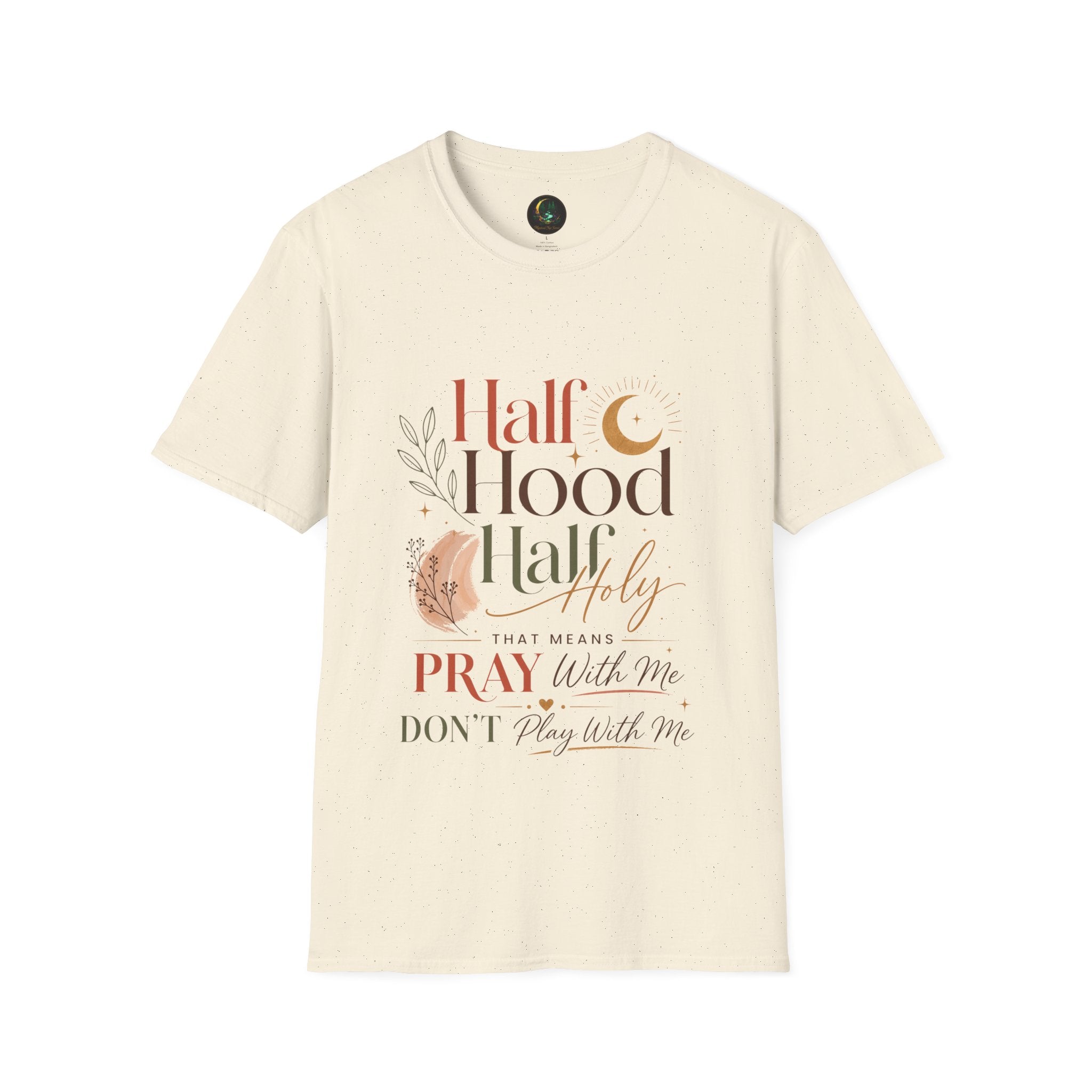Half Hood Half Holy – Graphic Tee