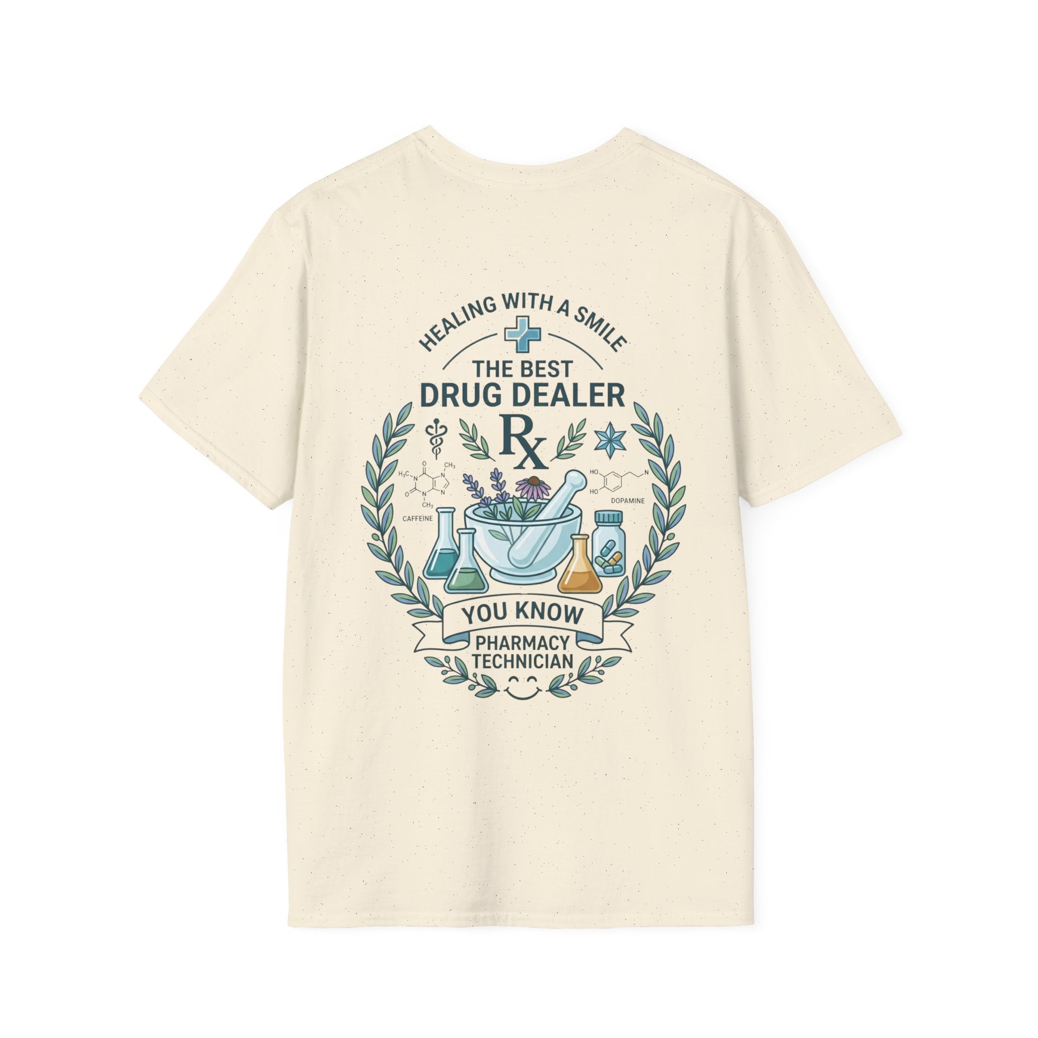 Pharmacy Technician T-Shirt — "The Best Drug Dealer"