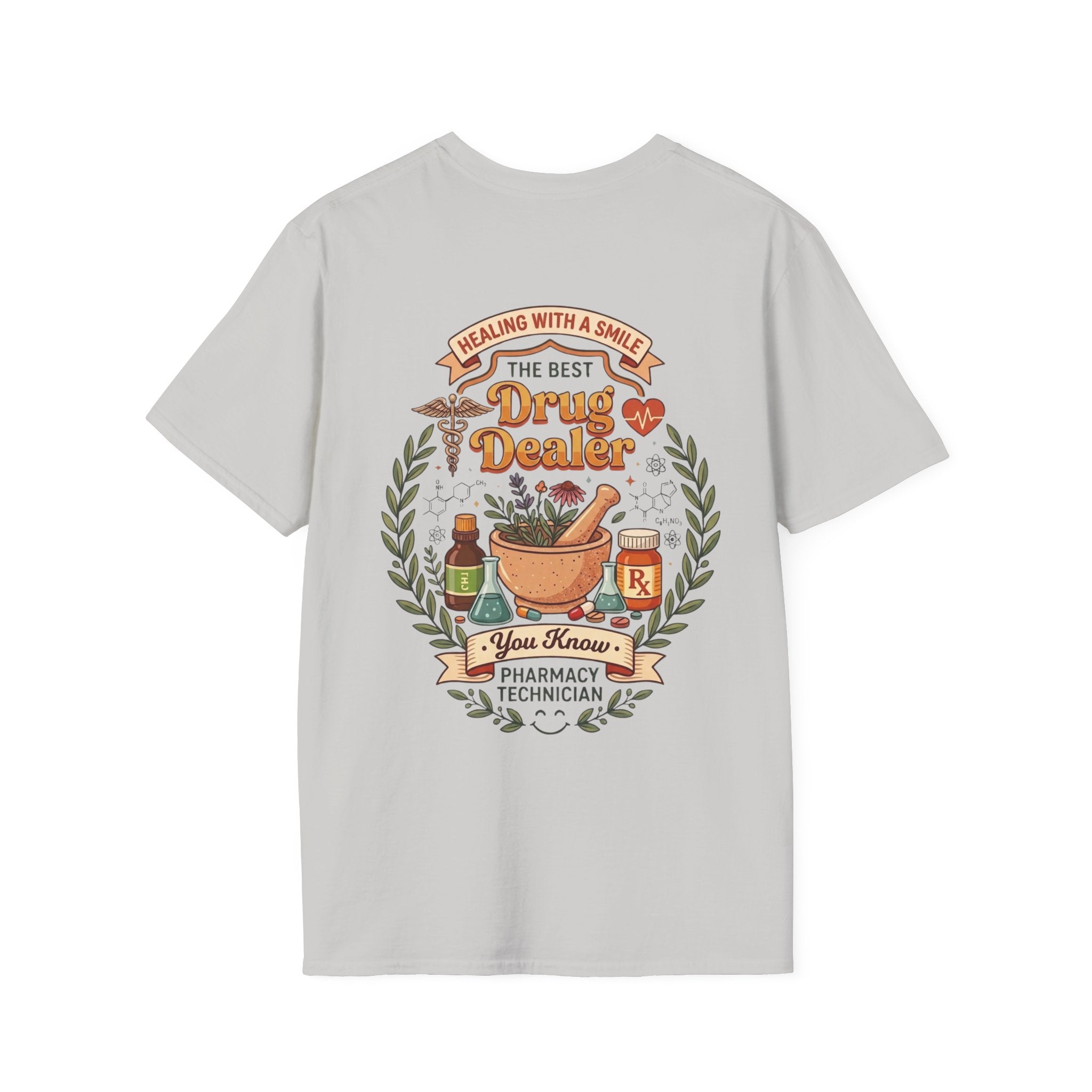 Pharmacy Technician T-Shirt 2 — "The Best Drug Dealer"